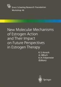 New Molecular Mechanisms of Estrogen Action and Their Impact on Future Perspectives in Estrogen Therapy
