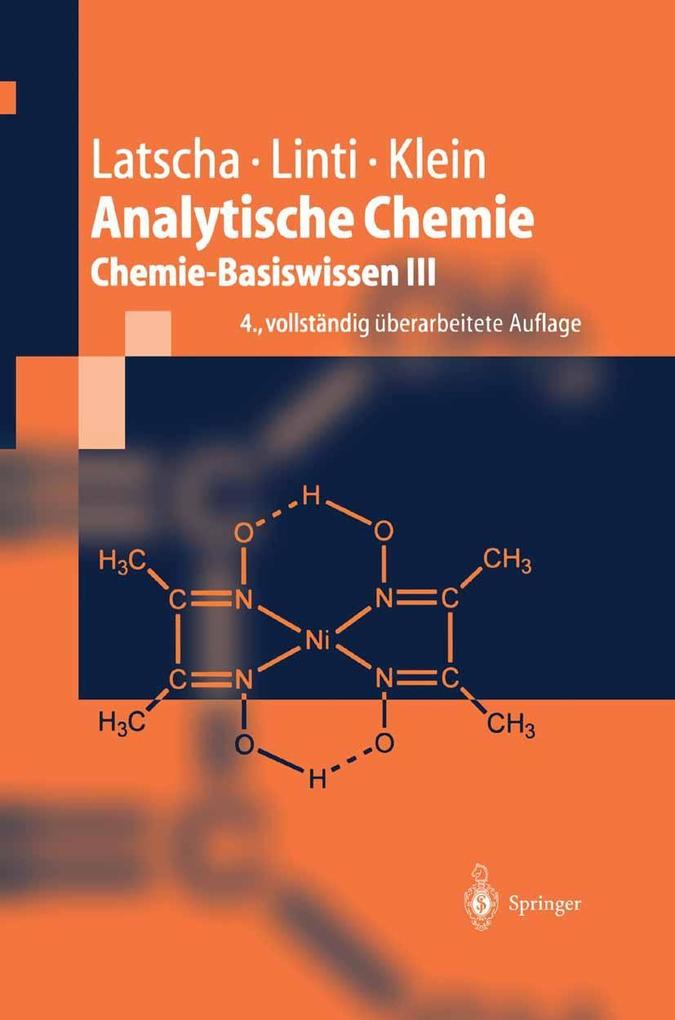 Analytische Chemie - Hans Peter Latscha/ Gerald W. Linti/ Helmut Alfons Klein