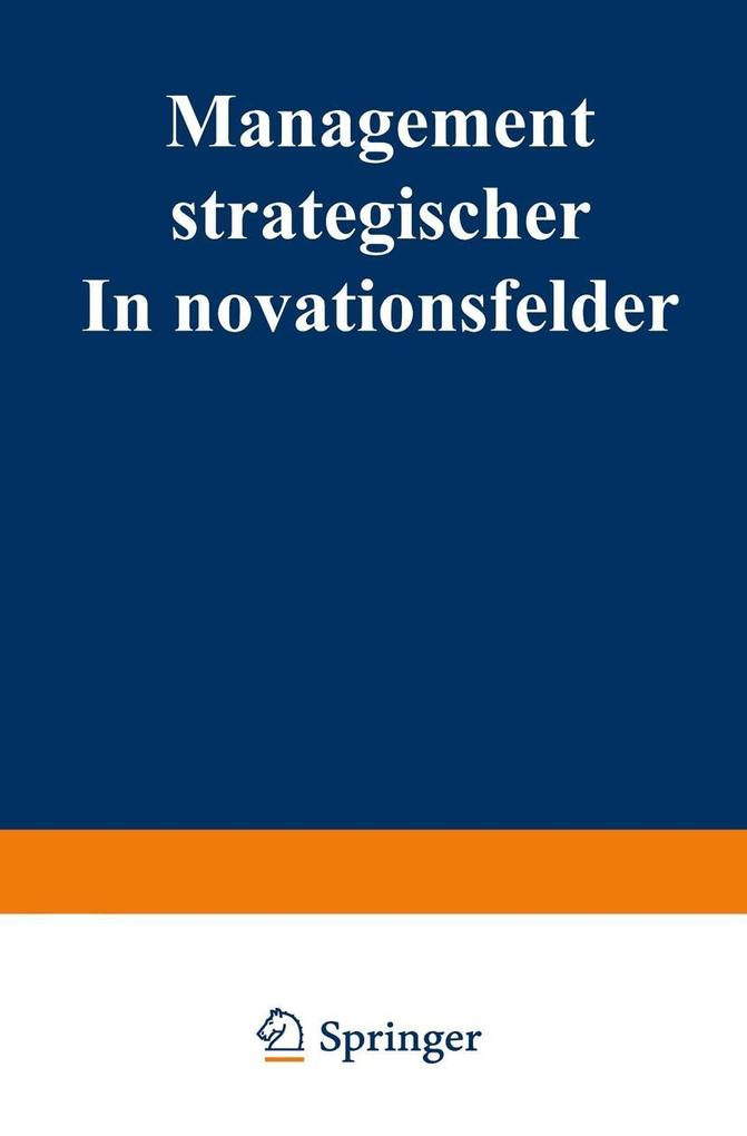 Management strategischer Innovationsfelder