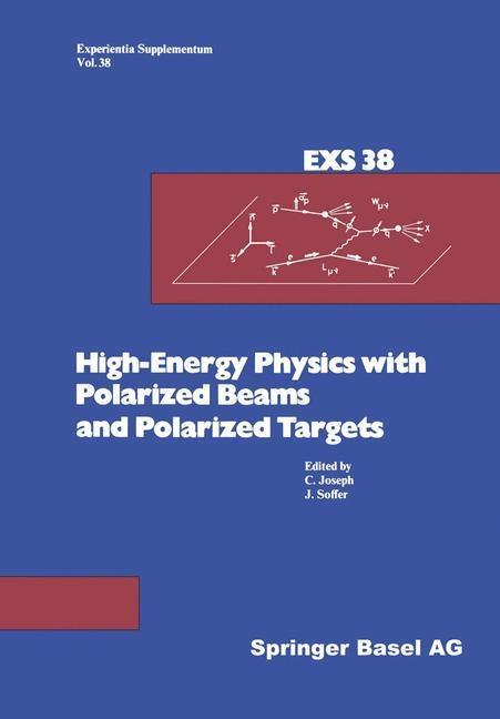 High-Energy Physics with Polarized Beams and Polarized Targets