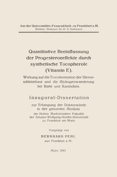 Quantitative Beeinflussung der Progesteroneffekte durch synthetische Tocopherole (Vitamin E)