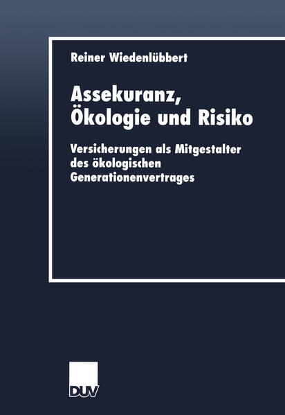 Assekuranz Ökologie und Risiko