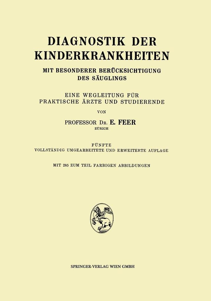 Diagnostik der Kinderkrankheiten mit besonderer Berücksichtigung des Säuglings