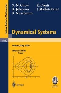 Dynamical Systems - S. -N. Chow/ Roberto Conti/ R. Johnson/ J. Mallet-Paret/ R. Nussbaum