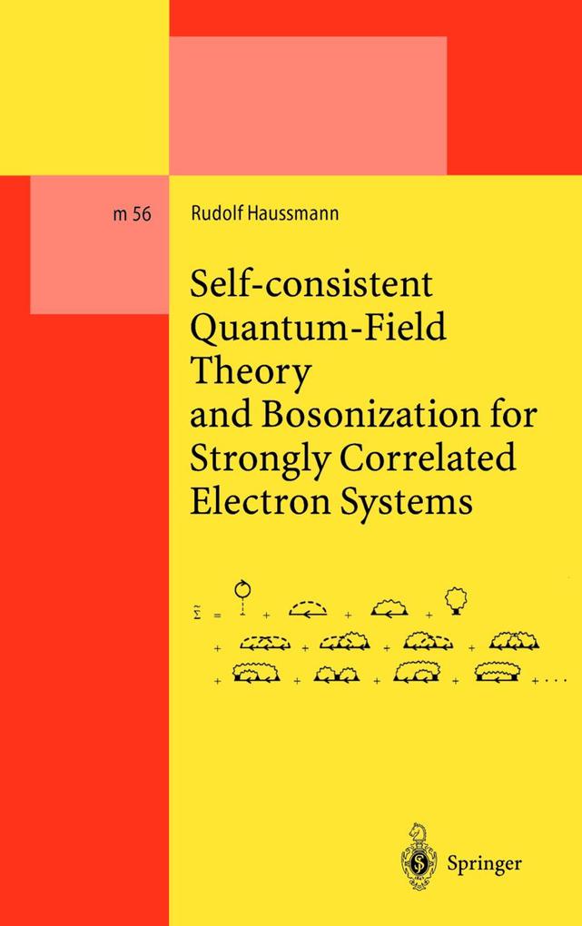 Self-consistent Quantum-Field Theory and Bosonization for Strongly Correlated Electron Systems