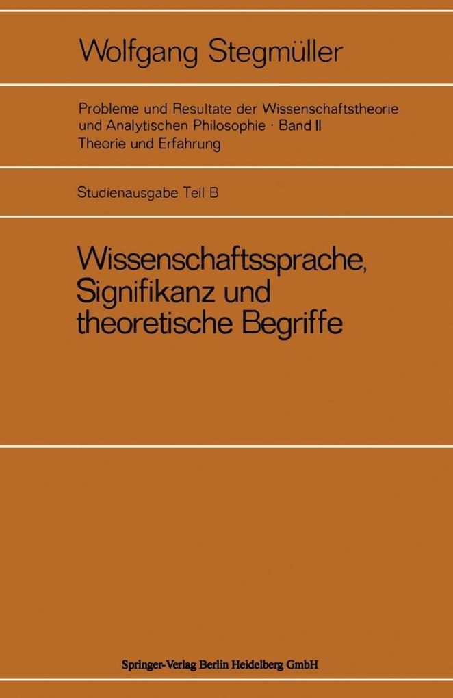 Wissenschaftssprache Signifikanz und theoretische Begriffe - Wolfgang Stegmüller