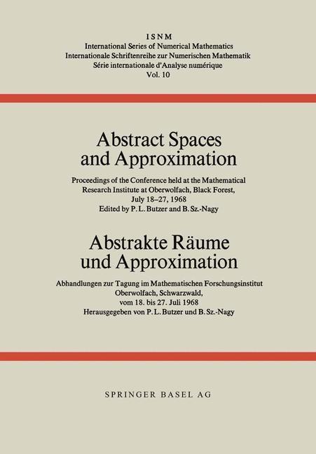 Abstract Spaces and Approximation / Abstrakte Räume und Approximation - Butzer