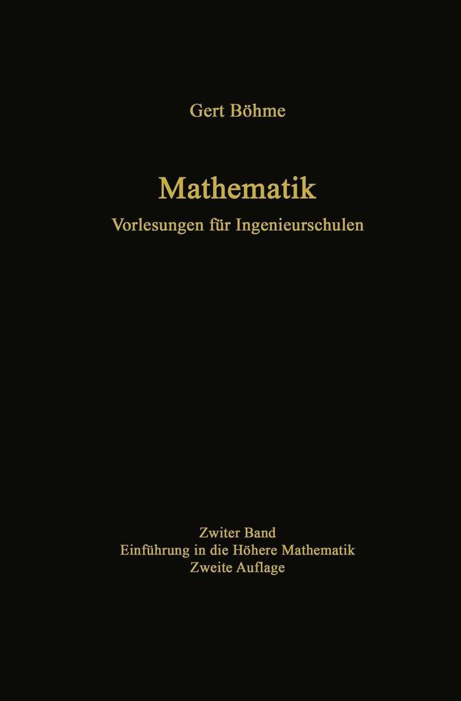 Mathematik. Vorlesungen für Ingenieurschulen