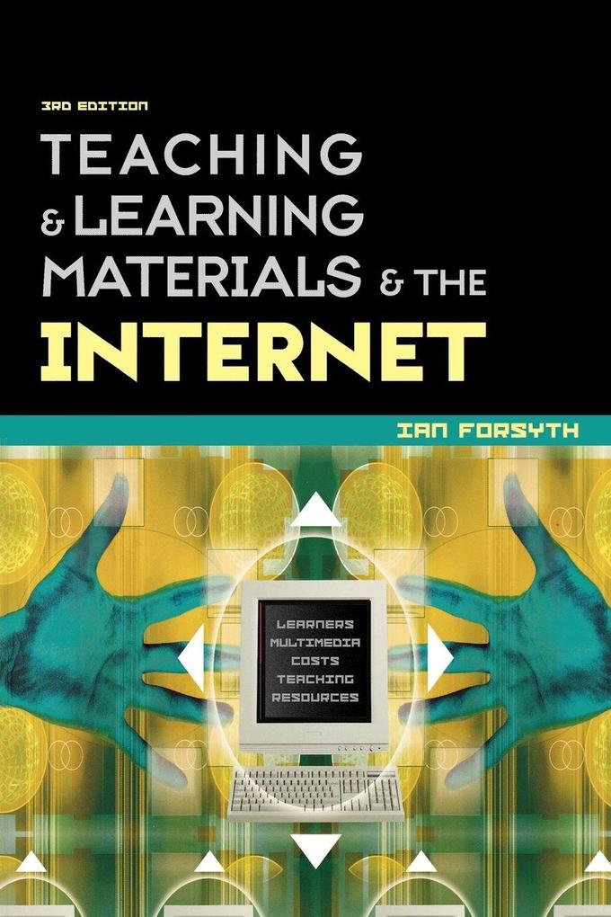Teaching and Learning Materials and the Internet