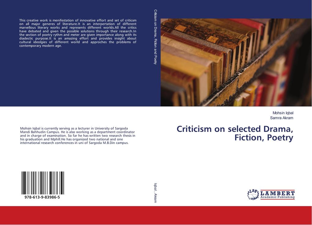 Criticism on selected Drama Fiction Poetry