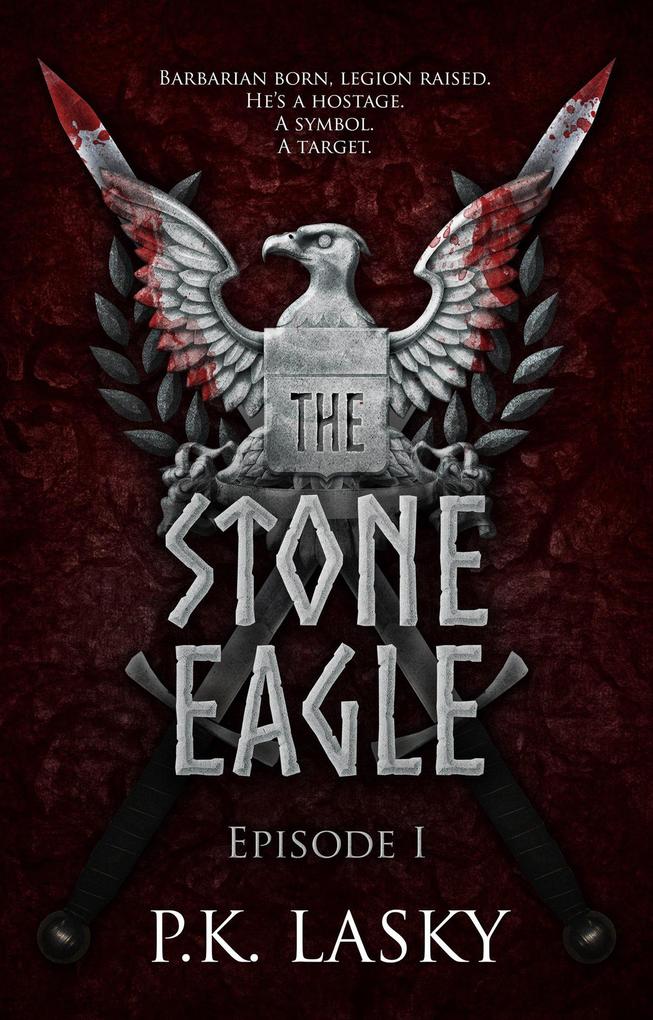 The Stone Eagle: Episode I