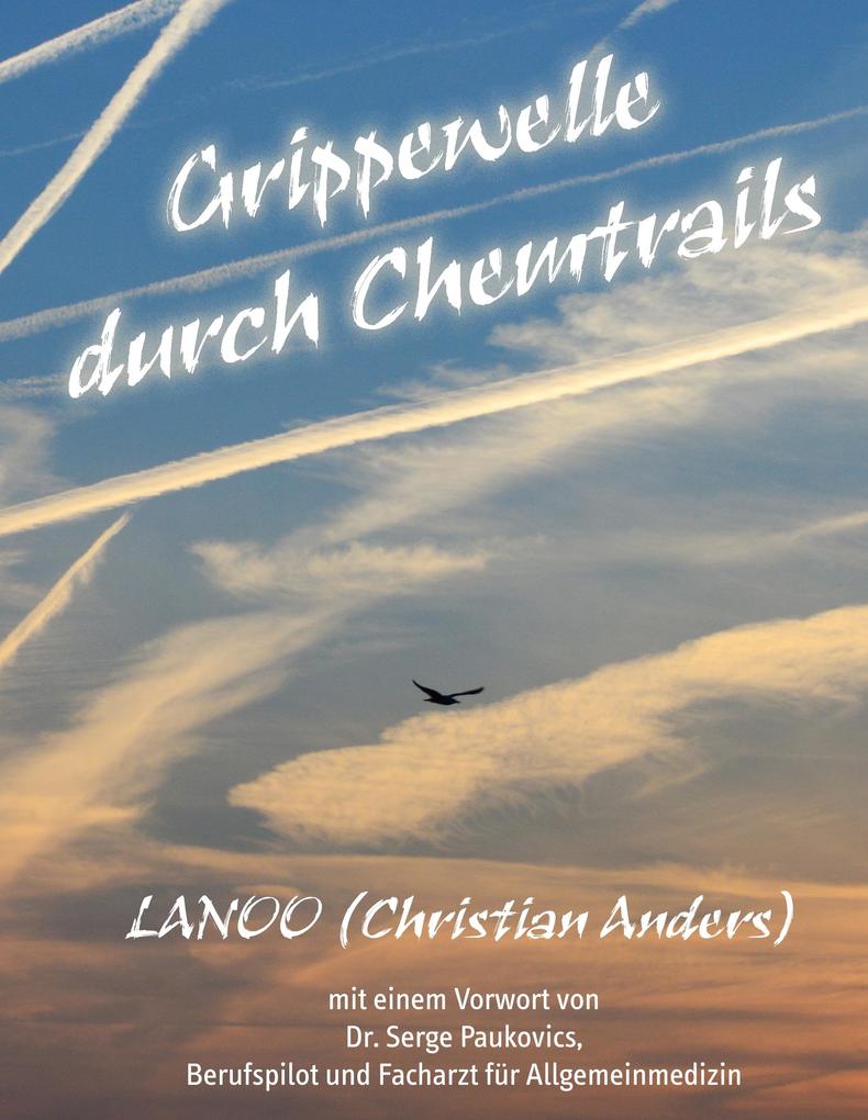 Image of Grippewelle durch Chemtrails