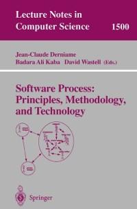 Software Process: Principles Methodology and Technology