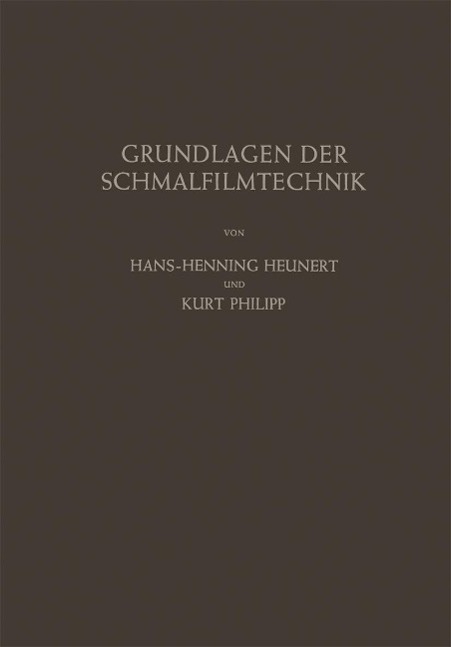 Grundlagen der Schmalfilmtechnik