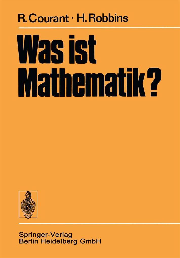Was ist Mathematik? - Richard Courant/ Herbert Robbins