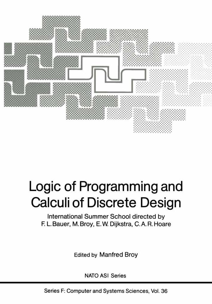 Logic of Programming and Calculi of Discrete 