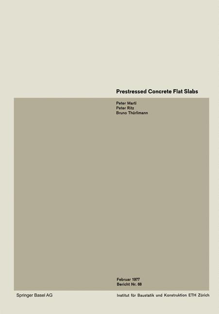 Prestressed Concrete Flat Slabs / Dalles plates précontraintes / Vorgespannte Flachdecke