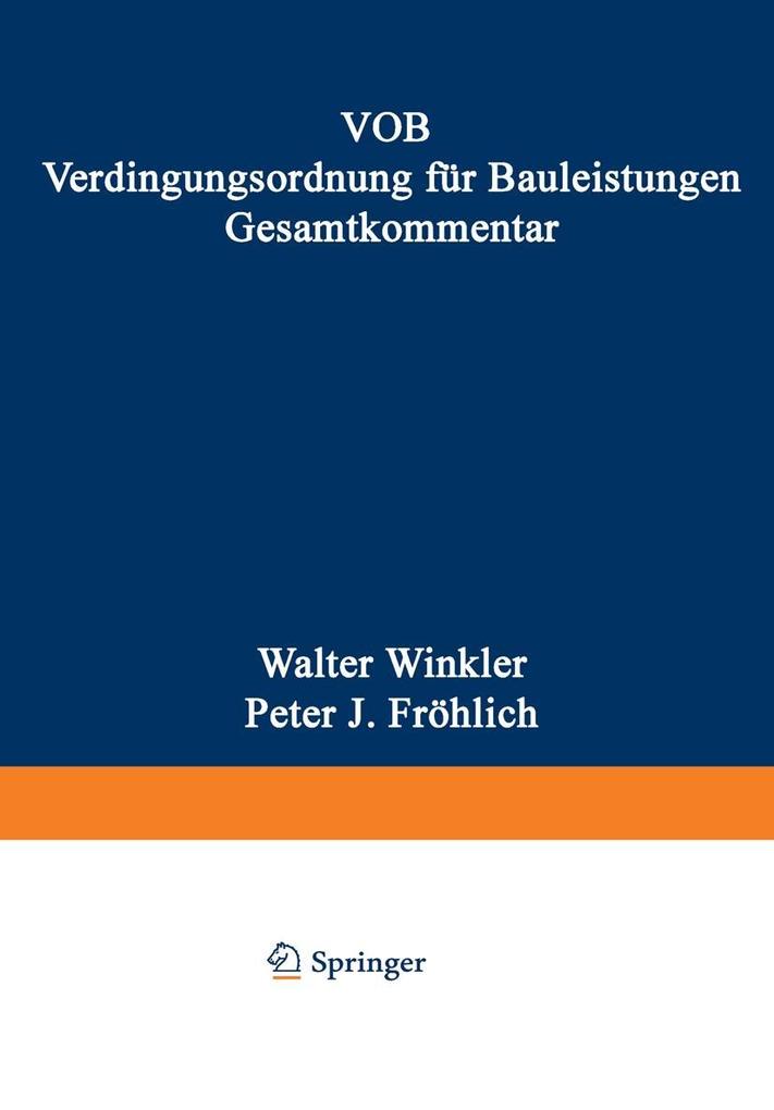 VOB Verdingungsordnung für Bauleistungen. Gesamtkommentar