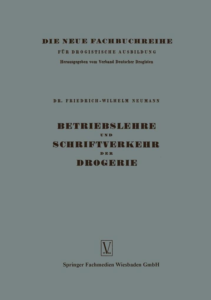 Betriebslehre und Schriftverkehr der Drogerie