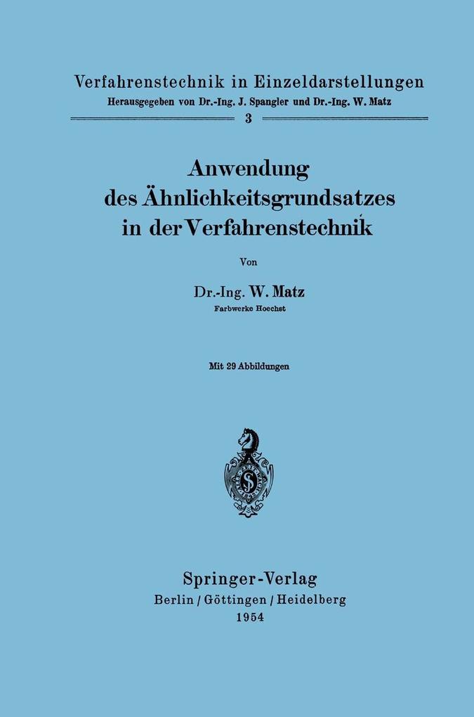 Anwendung des Ähnlichkeitsgrundsatzes in der Verfahrenstechnik - Werner Matz