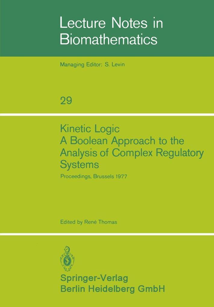 Kinetic Logic: A Boolean Approach to the Analysis of Complex Regulatory Systems