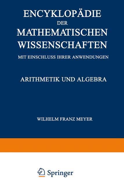 Encyklopädie der Mathematischen Wissenschaften mit Einschluss ihrer Anwendungen - W. Fr. Meyer/ H. Mohrmann