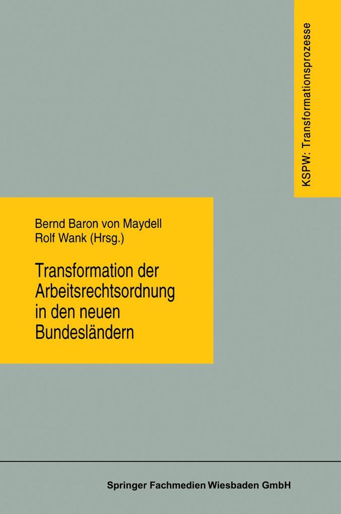 Transformation der Arbeitsrechtsordnung in den neuen Bundesländern