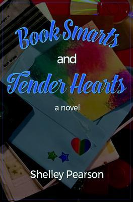 Book Smarts and Tender Hearts