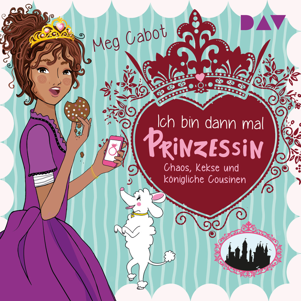 Ich bin dann mal Prinzessin ‘ Teil 2: Chaos Kekse und königliche Cousinen