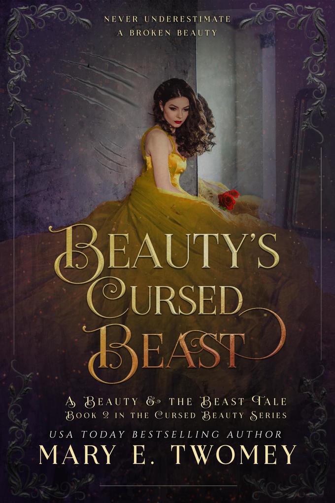 Beauty‘s Cursed Beast (Cursed Beauty #2)