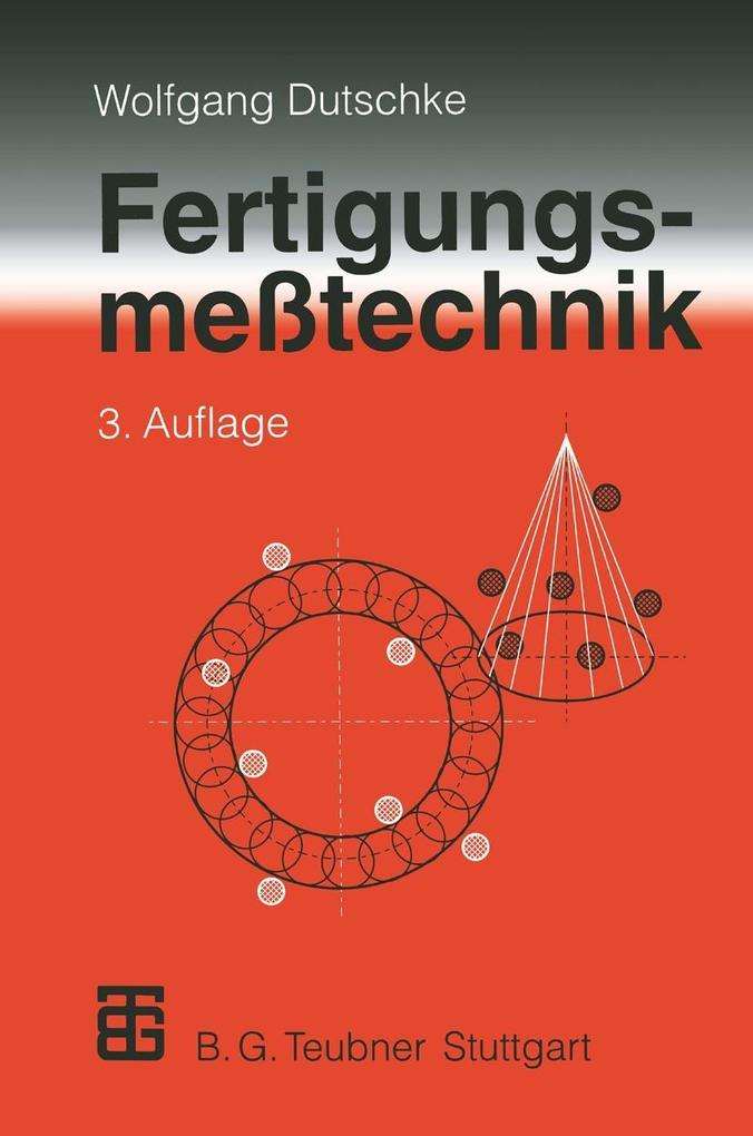 Fertigungsmeßtechnik - Wolfgang Dutschke