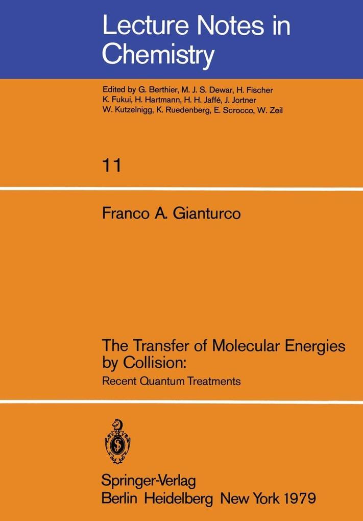 The Transfer of Molecular Energies by Collision: Recent Quantum Treatments