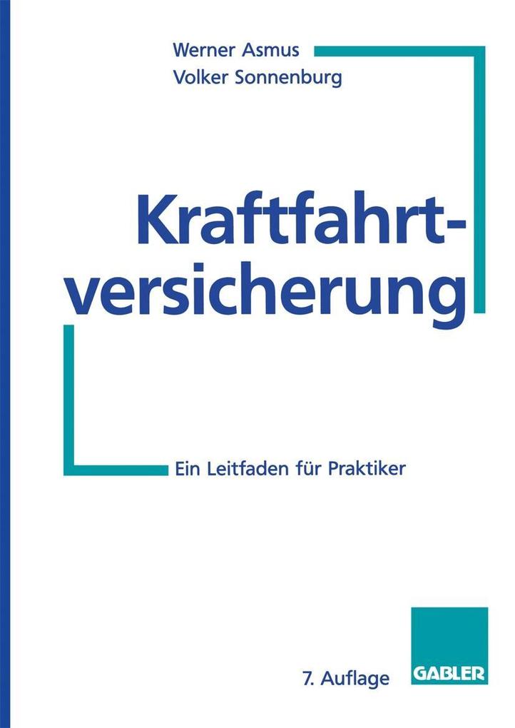 Kraftfahrtversicherung - Werner Asmus/ Volker Sonnenburg