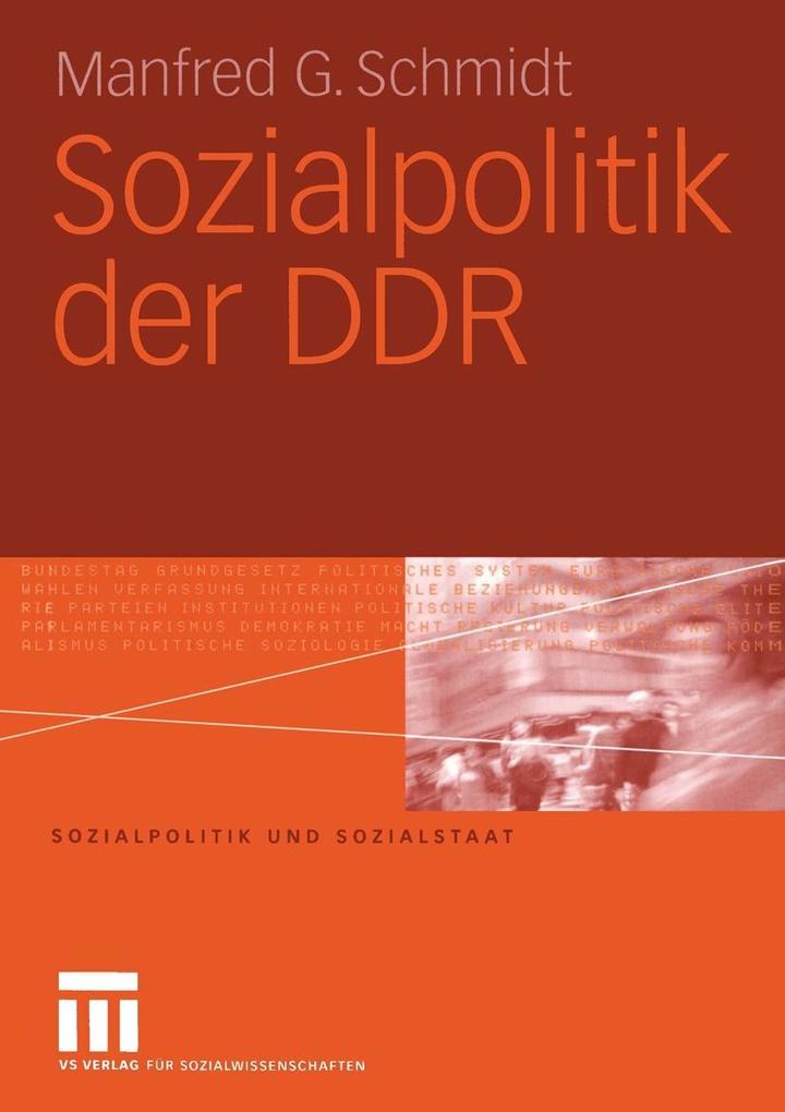 Sozialpolitik der DDR - Manfred G. Schmidt
