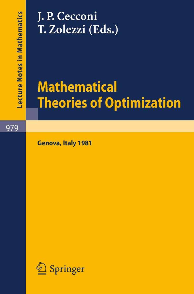 Mathematical Theories of Optimization