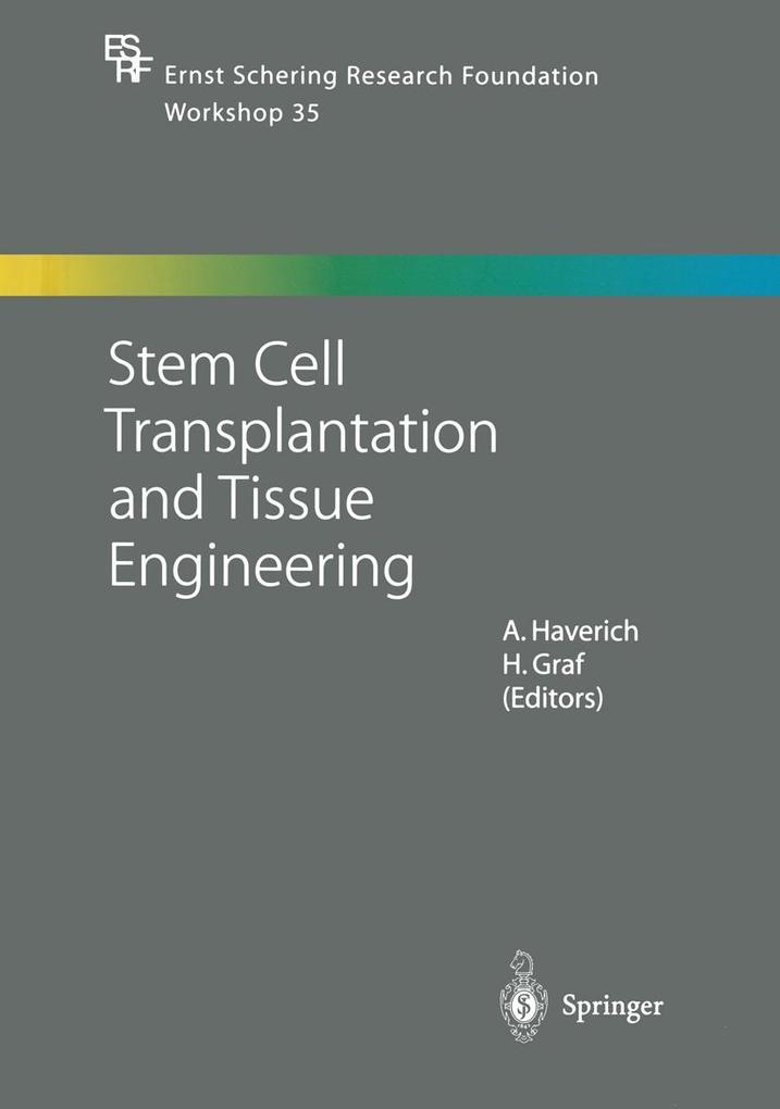 Stem Cell Transplantation and Tissue Engineering