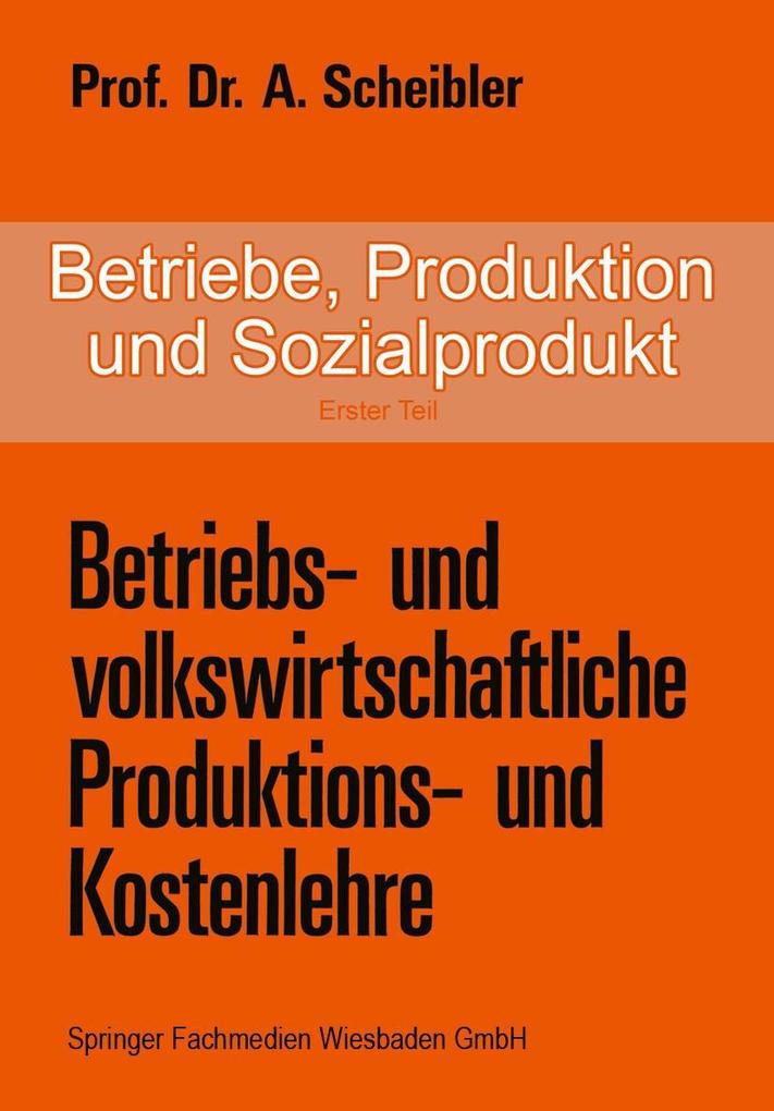 Betriebe Produktion und Sozialprodukt - Albert Scheibler