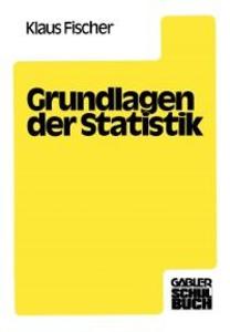 Grundlagen der Statistik - Klaus Fischer