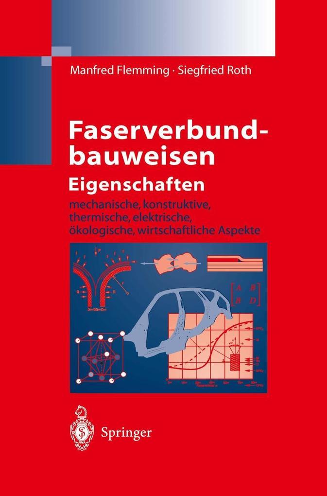 Faserverbundbauweisen Eigenschaften - Manfred Flemming/ Siegfried Roth
