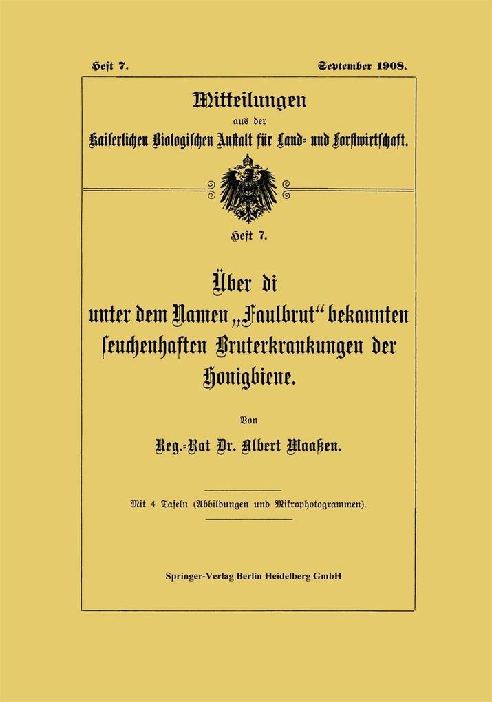 Über die unter dem Namen 'Faulbrut' bekannten seuchenhaften Bruterkrankungen der Honigbiene