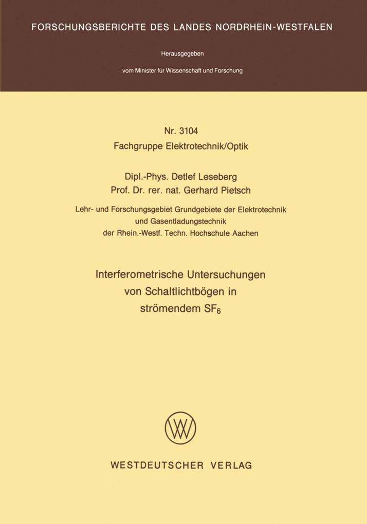 Interferometrische Untersuchungen von Schaltlichtbögen in strömendem SF6
