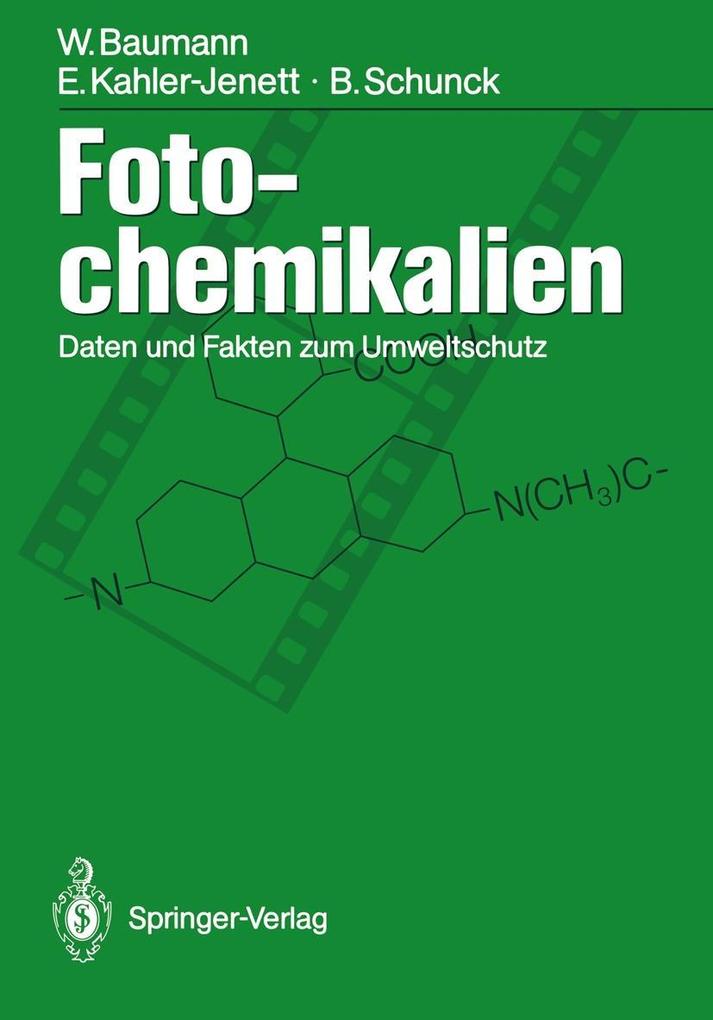 Fotochemikalien - Werner Baumann/ Elke Kahler-Jenett/ Barbara Schunck