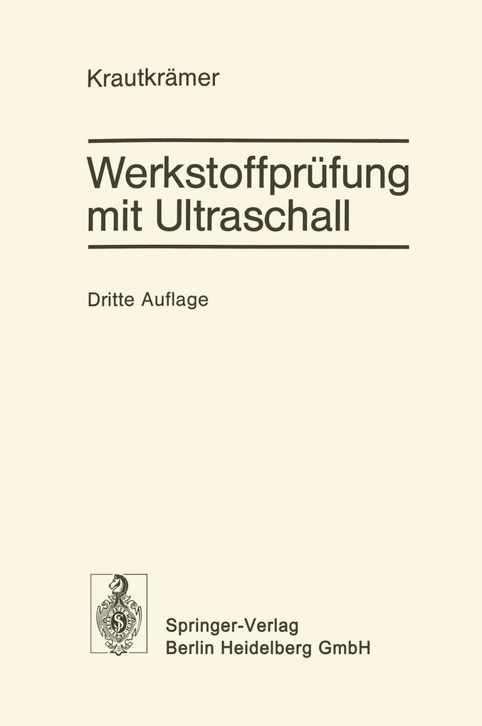 Werkstoffprüfung mit Ultraschall - Herbert Krautkrämer