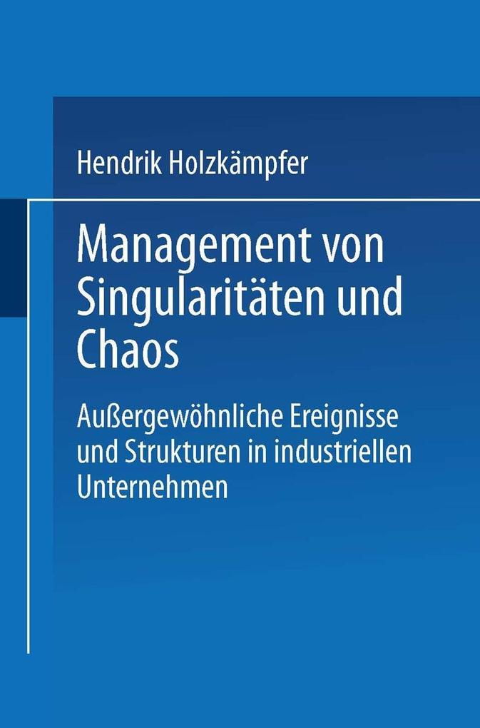 Management von Singularitäten und Chaos