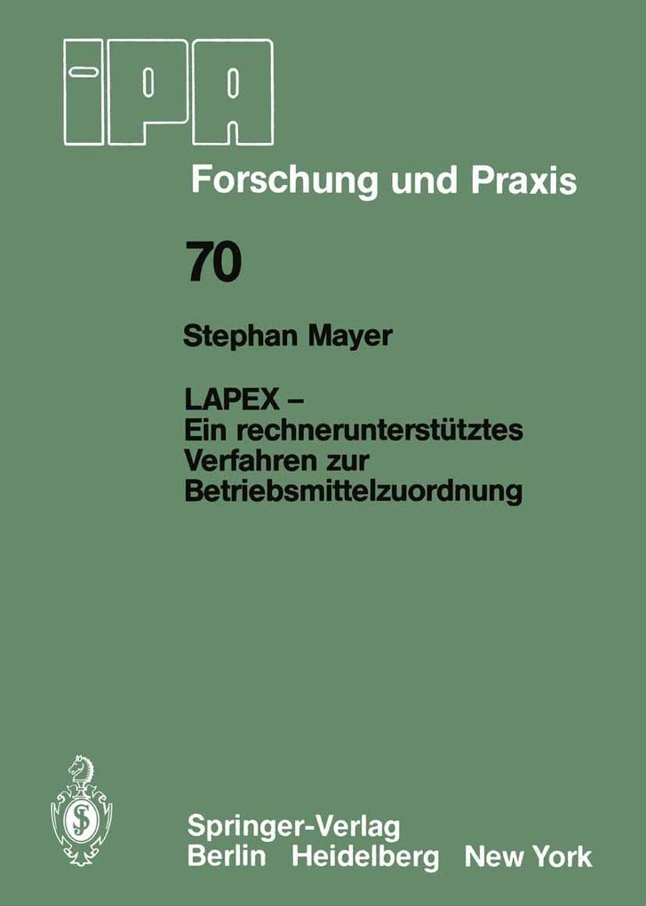 LAPEX - Ein rechnerunterstütztes Verfahren zur Betriebsmittelzuordnung