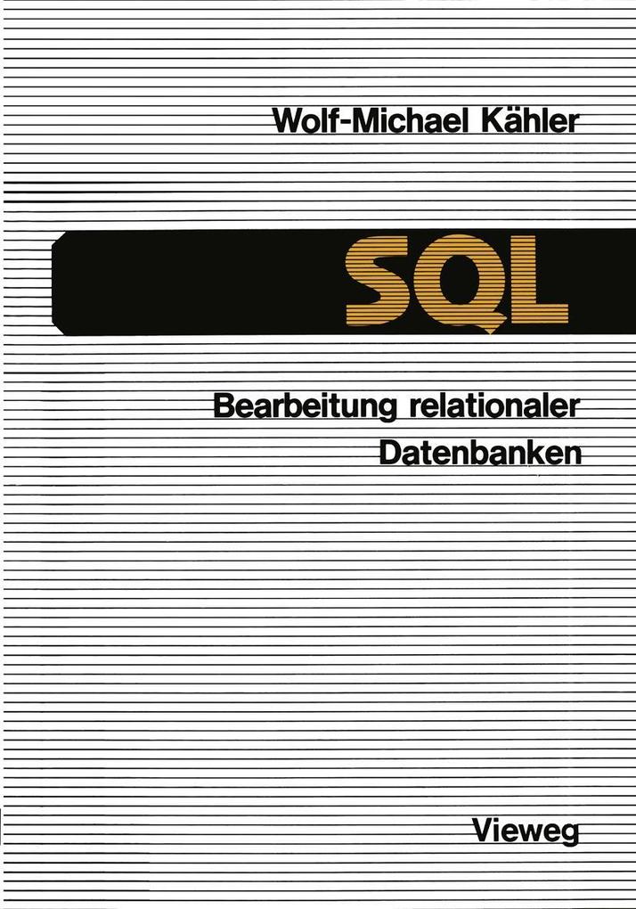 SQL - Bearbeitung relationaler Datenbanken