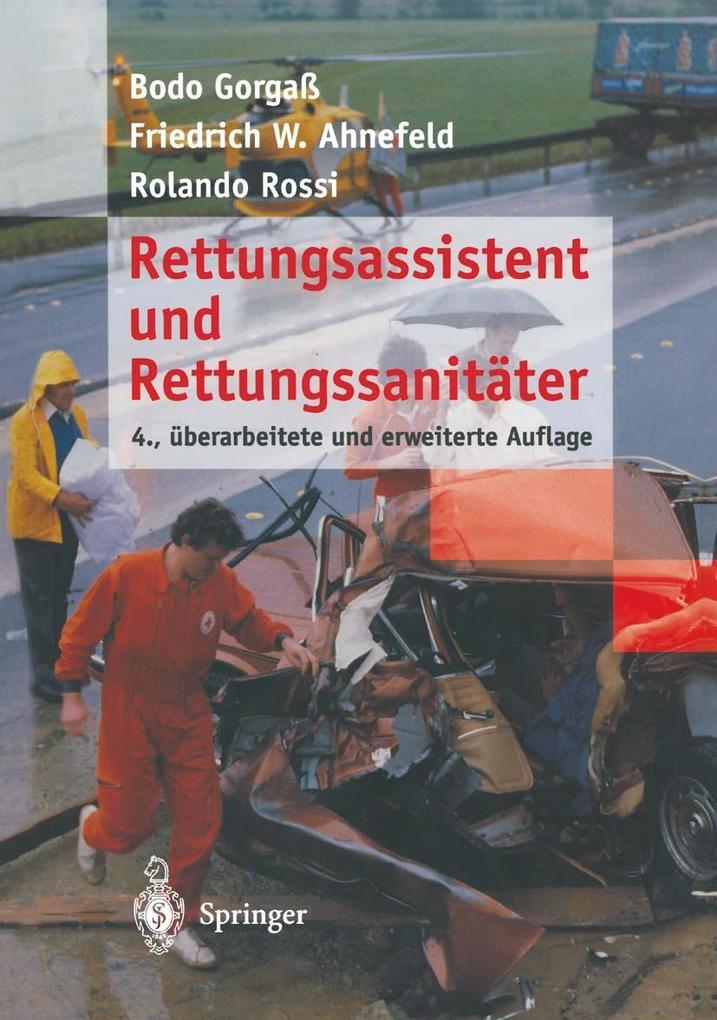 Rettungsassistent und Rettungssanitäter - Bodo Gorgaß/ Friedrich W. Ahnefeld/ Rolando Rossi