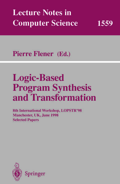 Logic-Based Program Synthesis and Transformation