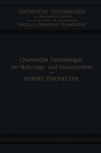 Chemische Technologie der Nahrungs- und Genussmittel - Robert Strohecker/ Josef Tillmann