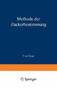 Methode der Zuckerbestimmung insbesondere zur Bestimmung des Blutzuckers